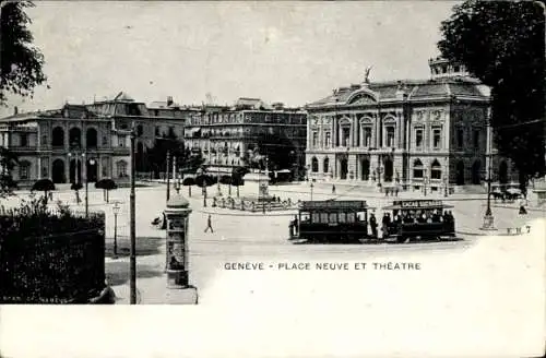 Ak Genève Genf Stadt, Place Neuve et Theatre, Straßenbahn