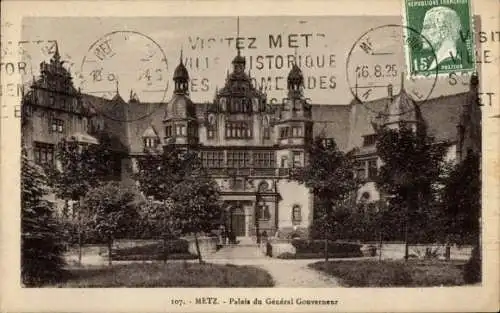 Ak Metz Moselle, Palais du General Gouverneur