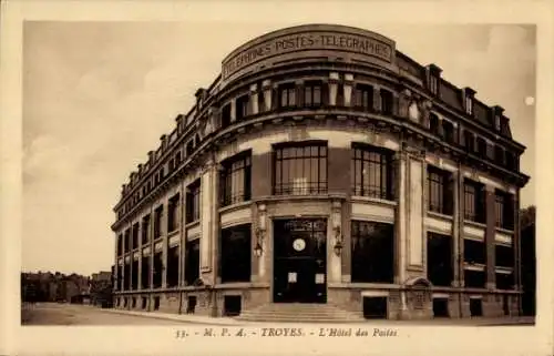 Ak Troyes Aube, L'Hotel des Postes