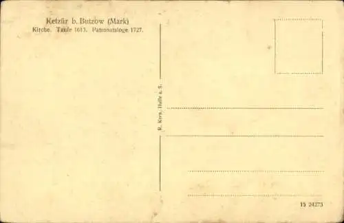 Ak Ketzür Butzow im Havelland, Kirche, Taufe 1613, Patronatsloge 1727