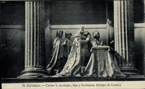 Ak San Lorenzo de El Escorial Madrid, Carlos V., seine Frau, Tochter, Brüder