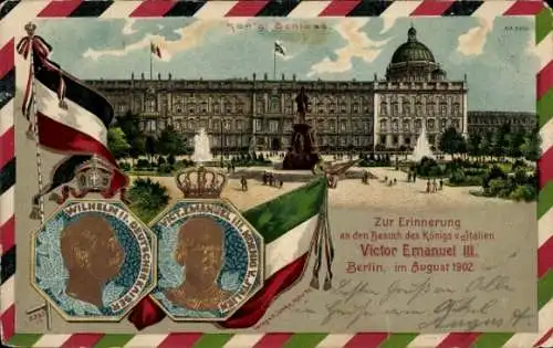 Präge Litho Berlin, Kaiser Wilhelm II, Königliches Schloss, Vittorio Emanuele III, König von Italien