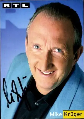 Ak Schauspieler und Sänger Mike Krüger, Portrait, Autogramm, RTL