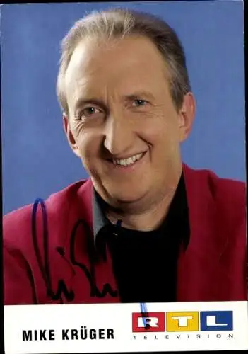 Ak Schauspieler und Sänger Mike Krüger, Portrait, Autogramm, RTL Television