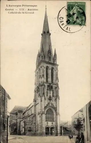 Ak Aurillac Cantal, L'Auvergne Pittoresque, Saint Geraud Kathedrale