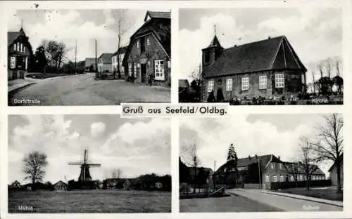 Ak Seefeld in Oldenburg Stadland, Mühle, Schule, Kirche, Dorfstraße