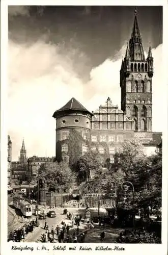 Ak Kaliningrad Königsberg Ostpreußen, Schloss, Kaiser-Wilhelm-Platz