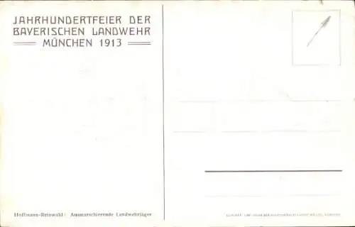 Künstler Ak Hoffmann-Reinwald, Ausmarschierende Landwehrjäger, Jahrhundertfeier Bayr. Landwehr