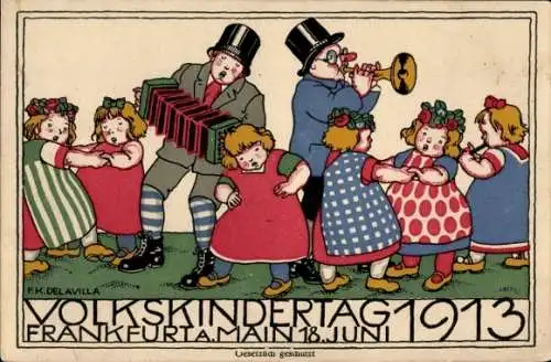 Künstler Ak Delavilla, F. K., Frankfurt am Main, Volkskindertag 1913