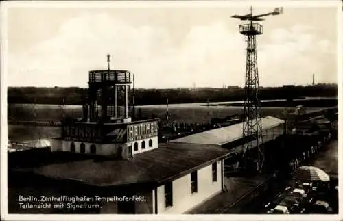 Ak Berlin Tempelhof, Zentralflughafen, Tempelhofer Feld, Teilansicht mit Signalturm