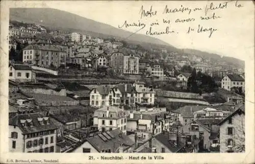 Ak Neuchâtel Stadt Neuchâtel, Oberstadt