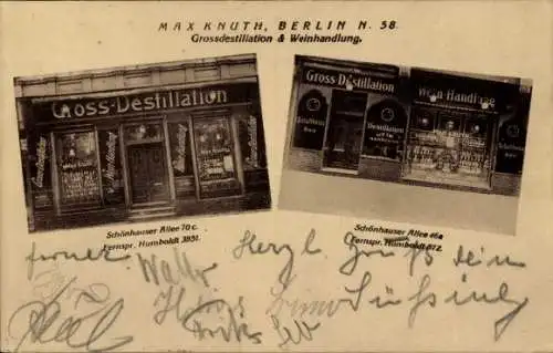 Ak Berlin Prenzlauer Berg, Großdestillation und Weinhandlung Max Knuth, Schönhauser Allee 70c, 46a