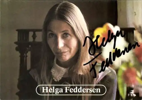 Ak Schauspielerin Helga Feddersen, Portrait, Autogramm
