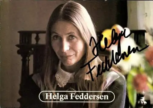 Ak Schauspielerin Helga Feddersen, Portrait, Autogramm