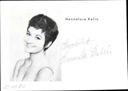 Ak Schauspielerin Hannelore Kalin, Portrait, Autogramm, Sängerin