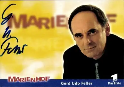 Ak Schauspieler Gerd Udo Feller, Portrait, Autogramm, ARD, Serie Marienhof