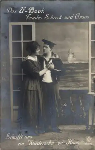 Ak Deutsches U Boot, Feindes Schreck und Graus, Seemann, Soldatenliebe