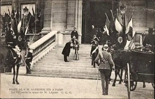 Ak Paris, König Alfons XIII. von Spanien, Visite, Roi, M. Lépine