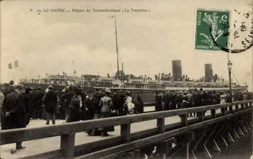 Ak Le Havre Seine Maritime, Depart du Transatlantique La Touraine