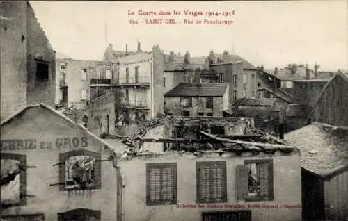 Ak Saint Dié des Vosges, Rue de Foucharupt, Ruinen