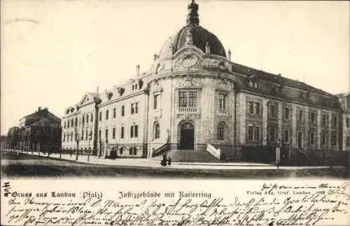 Ak Landau in der Pfalz, Justizgebäude mit Kaiserring
