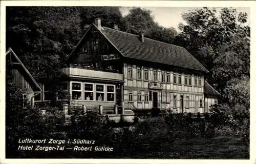 Ak Zorge Walkenried im Harz, Hotel Zorger-Tal, Robert Gülicke