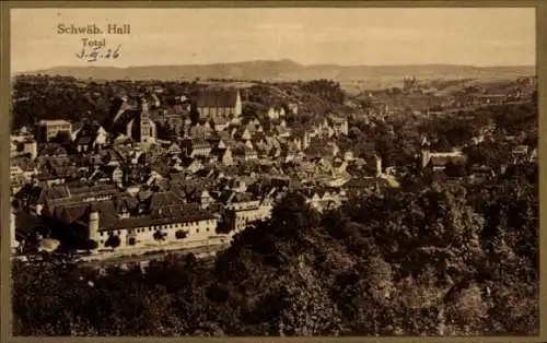 Ak Schwäbisch Hall in Württemberg, Totalansicht