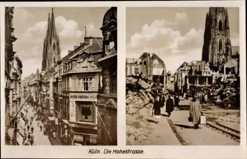 Ak Köln am Rhein, Hohestraße, vor und nach der Zerstörung, 2. WK