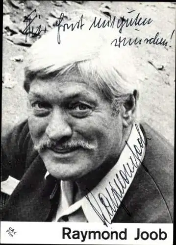 Ak Schauspieler Raymond Joob, Portrait, Autogramm