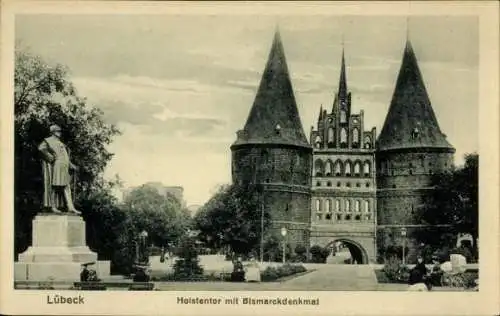 Ak Hansestadt Lübeck, Holstentor, Bismarckdenkmal
