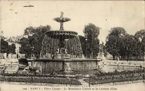 Ak Nancy Meurthe et Moselle, Place Carnot, Chateau d'Eau, Monument Carnot