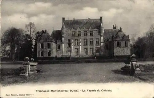 Ak Fresneaux-Montchevreuil Oise, La Facade du Chateau