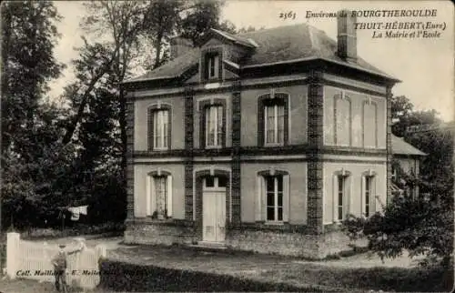 Ak Bourgtheroulde Eure, Thuit-Hebert, Rathaus, Schule