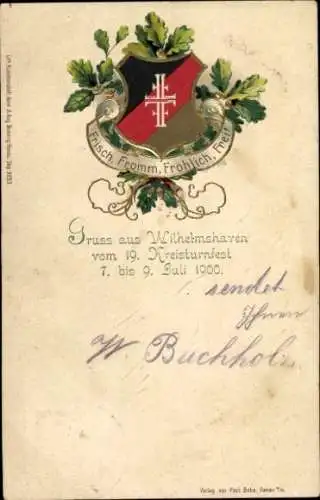 Präge Ak Wilhelmshaven in Niedersachsen, 19. Kreis Turnfest 1900, Wappen