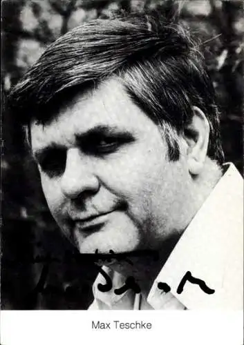 Ak Schauspieler Max Teschke, Portrait, Autogramm