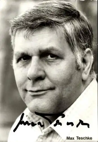 Ak Schauspieler Max Teschke, Portrait, Autogramm