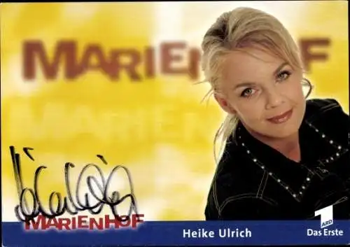 Ak Schauspielerin Heike Ulrich, Portrait, Autogramm, ARD,  Serie Marienhof