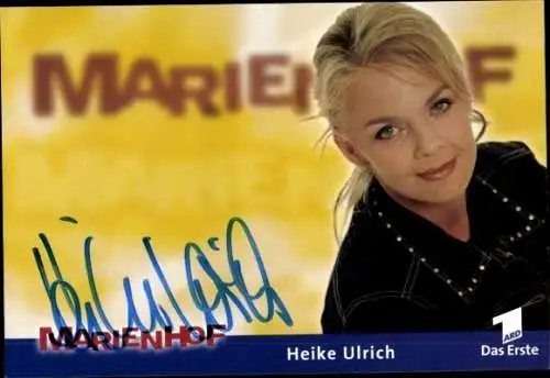 Ak Schauspielerin Heike Ulrich, Portrait, Autogramm, ARD,  Serie Marienhof