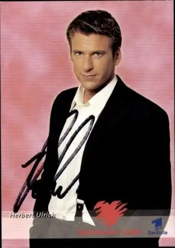 Ak Schauspieler Herbert Ulrich, Portrait, Autogramm, ARD, Serie Verbotene Liebe