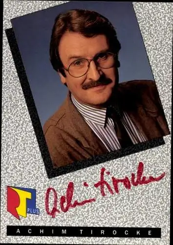 Ak Schauspieler Achim Tirocke, Portrait, Autogramm, RTL Plus