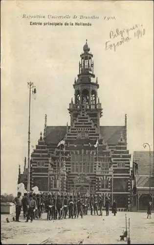 Ak Bruxelles Brüssel, Exposition Universelle 1910, Haupteingang des Niederländischen Pavillons