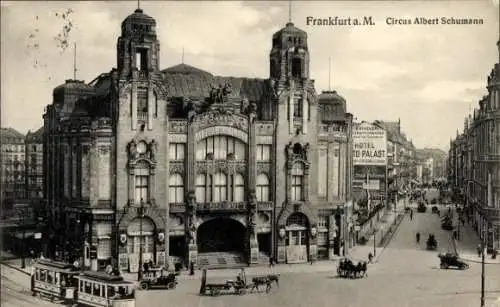Ak Frankfurt am Main, Circus Albert Schumann, Straßenbahn