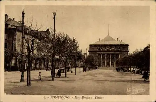 Ak Strasbourg Straßburg Elsass Bas Rhin, Place Broglie, Theatre