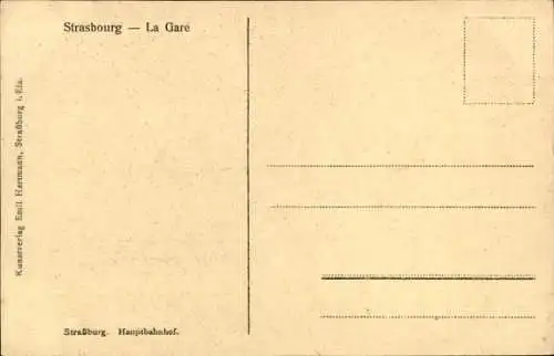 Ak Strasbourg Straßburg Elsass Bas Rhin, La Gare