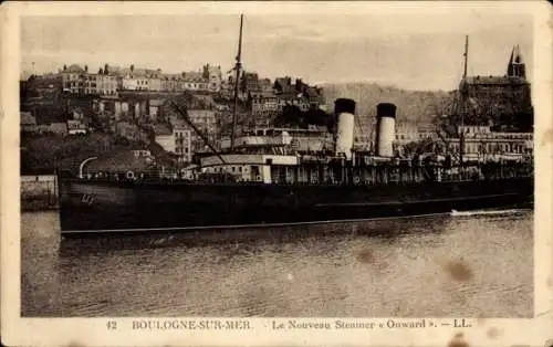 Ak Boulogne sur Mer Pas de Calais, Dampfschiff Onward