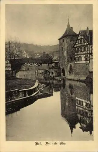 Ak Schwäbisch Hall in Baden Württemberg, Der rote Steg