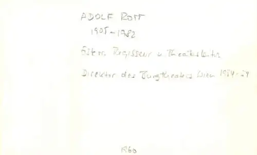 Ak Schauspieler Adolf Rott, Autogramm, Direktor des Burgtheater Wien