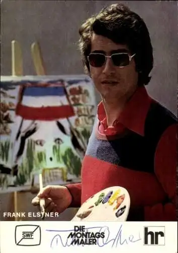 Ak Schauspieler Frank Elstner, Portrait, Autogramm, Serie Die Montags Maler, HR, Sonnenbrille