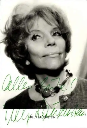 Ak Schauspielerin Tilly Lauenstein, Portrait, Autogramm