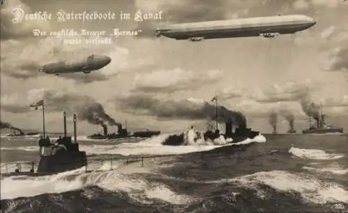Ak Deutsches U Boot, Kanal, Englischer Kreuzer Hermes, Zeppeline, Kaiserliche Marine